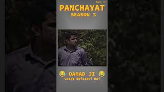 Panchayat Season 3  Panchayat  Panchayat 3 Damad Jii on Full Swag 🔥 😂 [upl. by Ajax]