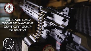 GampG Combat Machine CM16 LMG Yes A Budget Airsoft Shrike Overview CSSTV [upl. by Ahsennek]