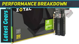 reviewZOTAC GeForce GT 710 2GB DDR3 Graphics Card Unveiling the Ultimate Low Profile GPU [upl. by Dom726]