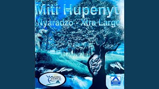 Miti Hupenyu [upl. by Tuckie]