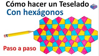 Como hacer un teselado con hexágono paso a paso [upl. by Khoury]