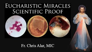 Eucharistic Miracles Scientific Proof  Explaining the Faith [upl. by Watson]