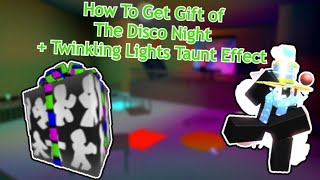 RBLXWare How To Get Gift of The Disco Night  Twinkling Lights Taunt Effect [upl. by Ellednahc]