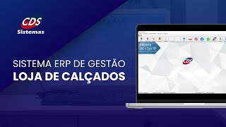 Sistema ERP de gestão para loja de calçados  CDS SISTEMAS [upl. by Aurilia916]