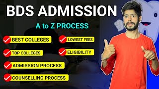 BDS Course Details  BDS Admission 2024  BDS Admission Process  Best Dental Colleges in India [upl. by Adnohsirk251]