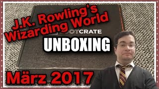 Lootcrate Unboxing  JK Rowlings Wizarding World Box  März 2017  Deutsch  German [upl. by Nappie]