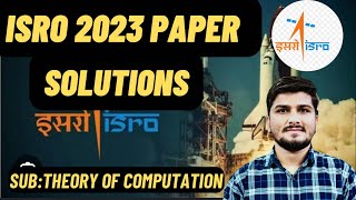 ISRO Computer Science 2023 Paper Solution  Subject TOC  isro isroexam psu barc gate iisc [upl. by Nohsram81]