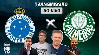 Cruzeiro x Palmeiras com NETO e VELLOSO  AO VIVO  Campeonato Brasileiro 2023  Rádio Craque Neto [upl. by Godfrey90]