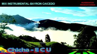 MIX BAYRON CAICEDO INSTRUMENTAL [upl. by Ihtac]