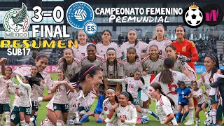 México Femenil SUB17 vs El Salvador Femenil SUB17 🔵 RESUMEN Campeonato SUB17 122024 🇲🇽30🇸🇻 [upl. by Aldrich]