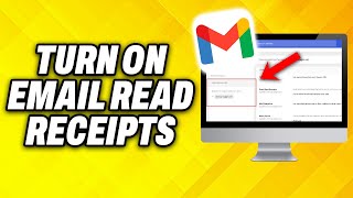 How To Turn On Email Read Receipts On Gmail 2024 [upl. by Evangelina527]