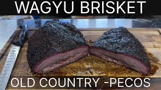 WAGYU BRISKET  OLD COUNTRY PECOS [upl. by Pavla]