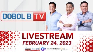 Dobol B TV Livestream February 24 2023  Replay [upl. by Anual]