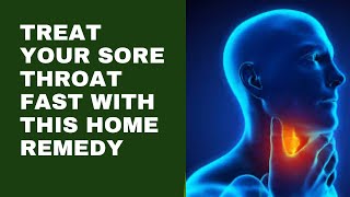 “Natural Home Remedy to Instantly Relieve a Sore Throat” [upl. by Adnorahs]