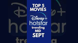 Disney Hotstar Top 5 Movies in September 2024  leoexplained movie top5 [upl. by Gibbeon]