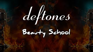 Deftones  Beauty School Karaoke Metal [upl. by Nawuj13]