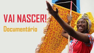 Vai nascer Documentário do Cordão Carnavalesco Dona Micaela [upl. by Soloma]