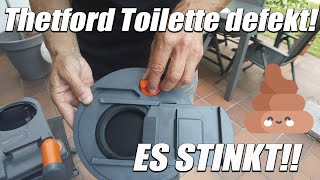 Thetford Toilette defekt  Schließmechanismus funktioniert nicht  Verschleiß nach 3 Jahren 💩😦 [upl. by Yeniffit]