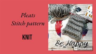 Knitting pleats stitch pattern [upl. by Atlee]