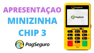 Apresentação Minizinha Chip 3 PagSeguro 2022 [upl. by Aikkan239]