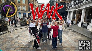 KPOP IN PUBLIC  LONDON 엔시티 127 NCT 127  quot삐그덕 Walkquot  DANCE COVER BY ODC  ONE TAKE 4K [upl. by Weeks162]