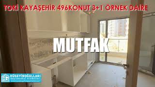 TOKİ KAYAŞEHİR 496 KONUT 3 1 ÖRNEK DAİRE başakşehir toki batı kayaşehir [upl. by Nerahs]