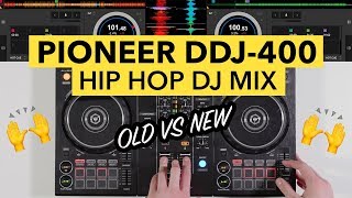 Pioneer DDJ 400  Hip Hop DJ Mix Old vs New [upl. by Bazluke]