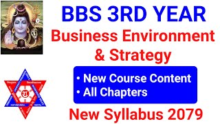 Bbs 3rd year Business Environment and Strategy syllabus  New syllabus 2079  New course TU 2079 [upl. by Akinam361]