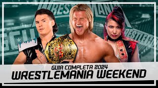 ¿Que Eventos de Lucha ver en el WrestleMania Weekend 2024  Guía Completa  WWE  GCW  ROH  TJPW [upl. by Akeem]