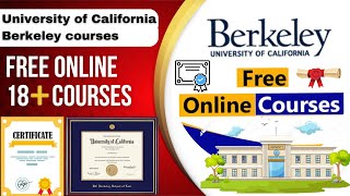 University of California Berkeley Free Online Courses [upl. by Culosio]