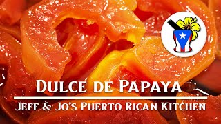 How to Make Dulce de Papaya Candied Papaya  Easy Puerto Rican Recipe [upl. by Anna-Maria733]