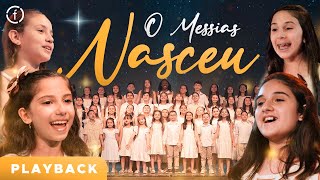 O MESSIAS NASCEU  NATAL  Coral LAF Kids PLAYBACK [upl. by Ientruoc]