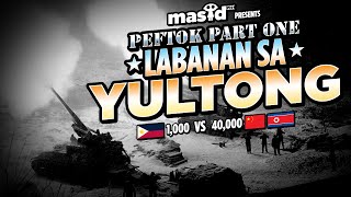 PART 1 Paano Nilabanan ng 1000 Filipino Kasama ng Pwersang Allied ang 40000 Sundalong Tsino [upl. by Riley]