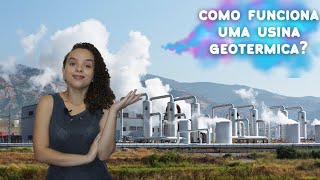 Como funciona a energia térmica  Usina Geotérmica [upl. by Cherri]