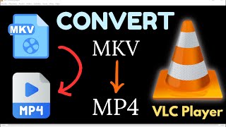 How to Convert MKV to MP4 using Vlc Media Player  Convert mkv file to mp4 format [upl. by Irama369]