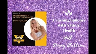 Crushing Epilepsy with Natural Health [upl. by Angelita43]