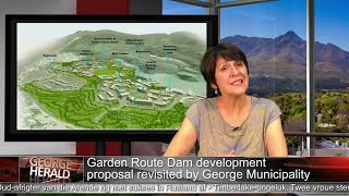 George Municipality to revisit Garden Route Dam Development proposal [upl. by Minnnie630]