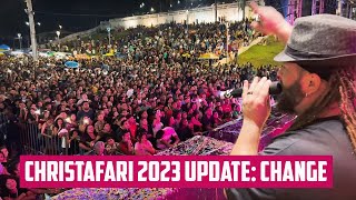 Christafari 2023 Update CHANGE [upl. by Henka]