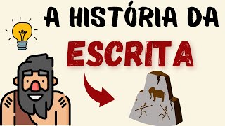 A HISTÓRIA DA ESCRITA [upl. by Ahseid]