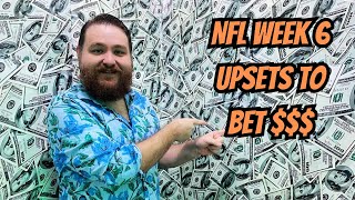 NFL WEEK 6 UPSETS TO BET [upl. by Yalhsa]