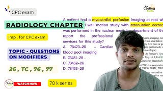 Radiology chapter ll Modifier Questions ll cpc aapc icd cpcexam medicalcoding cpt [upl. by Nalyk]