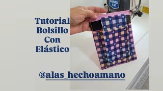 TUTORIAL quotBolsillo con Elásticoquot Alas🦋 [upl. by Susie]