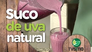 COMO FAZER SUCO DE UVA SEM AÇÚCAR SEM CONSERVANTES [upl. by Naenaj685]