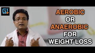 Is aerobic exercise better than anaerobic exercise for weight loss [upl. by Yrram197]