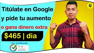 Gratis🔷CERTIFICATE en Google en 1 dia y GANA DINERO  Como ganar dinero con certificados de google [upl. by Ahsila]