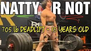 705 Pound Deadlift at 15 Natty Or Not Nik You [upl. by Davon]