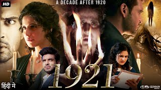 1921 Full Movie  Vikram Bhatt  Karan Kundrra  Zareen Khan [upl. by Kristien]