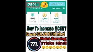 How To Increase MCENT Bowser BALANCE Unlimited Point Earning Tricks Hindi 100 work 2018 [upl. by Dorr]