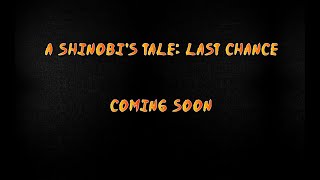 official trailer for A Shinobis Tale Last Chance minecraft naruto rp [upl. by Easter]