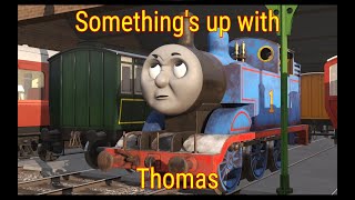 quotSomethings up with Thomasquot  Trainz Remake [upl. by Camey789]